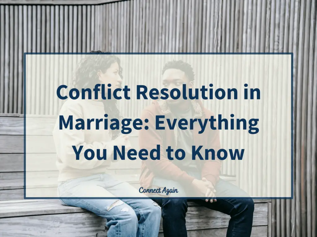 conflict resolution in marriage; everything you need to know