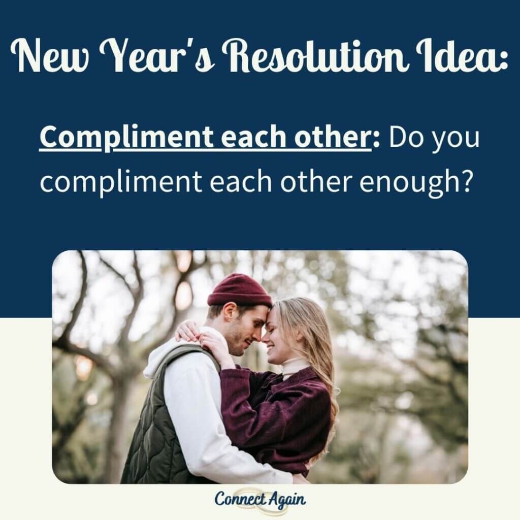New Years resolutions for couples: couple complimenting each other