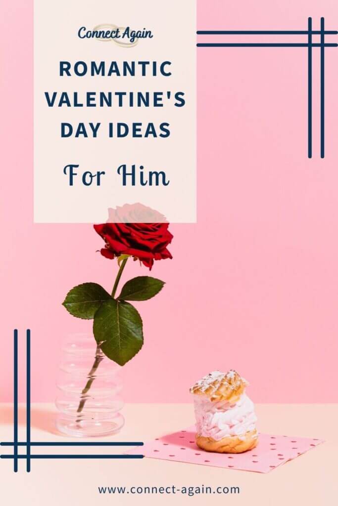 romantic valentine's day ideas for him