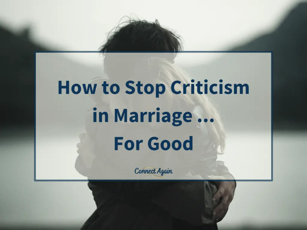 how to stop criticism in marriage