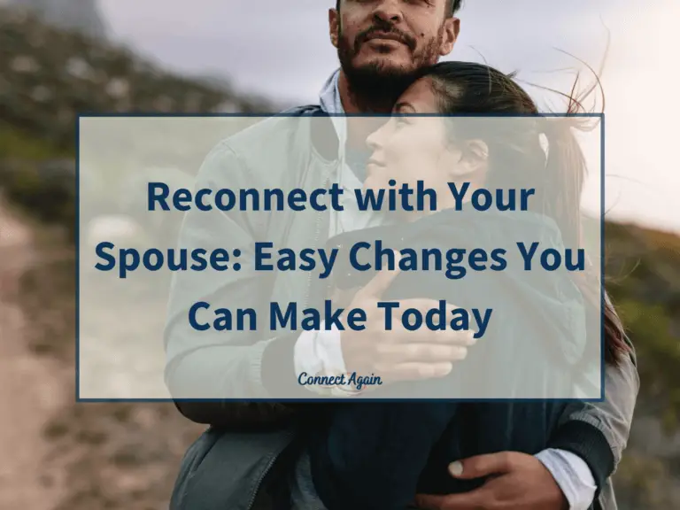reconnect with your spouse today