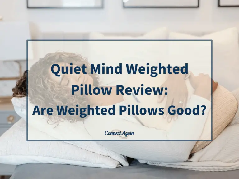 Quiet Mind Weighted Pillow Review: Are Weighted Pillows Good?