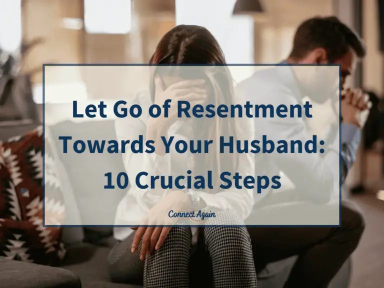 let go of resentment towards husband