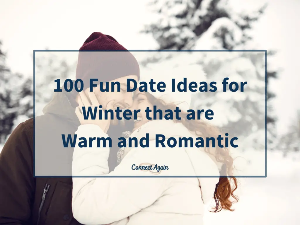 100 fun date ideas for winter